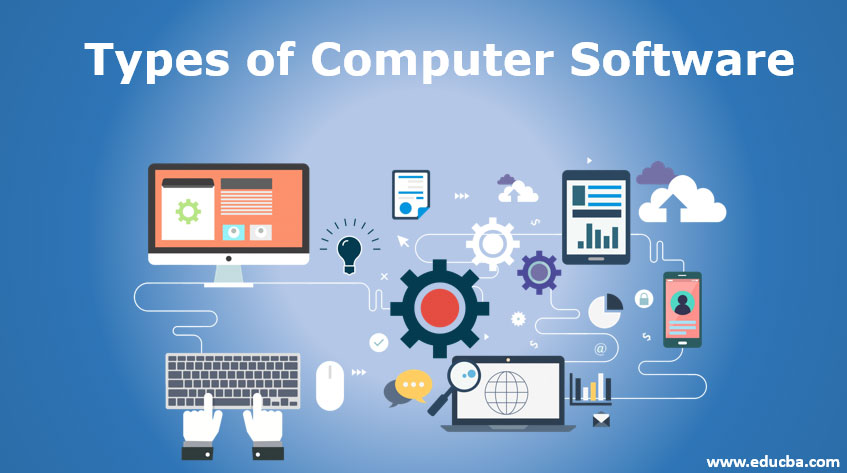 Basic Information About Computer Software